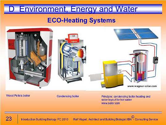 Folie23.jpg - Many heating and cooling systems now exist that can be chosen for maximum conservation and cost efficiency, such as a solar system or tapping into a wind energy system.