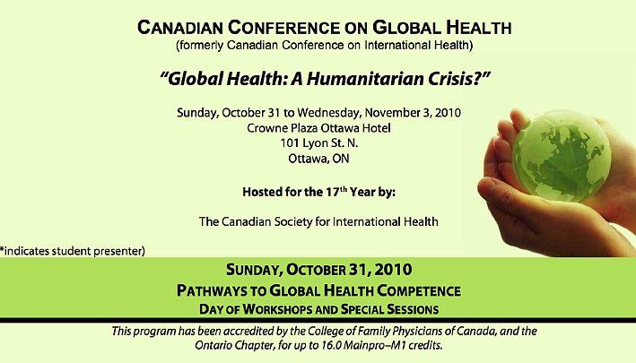 Canadian-conference-on-health.jpg - The invitation to the Canadian Conference on Global Health was accepted by such organizations as Doctors Without Borders, the World Health Organization, Oxfam, UNICEF, Pan American Health Organization, the International Red Cross, and representatives from a number of other United Nations Health agencies.
