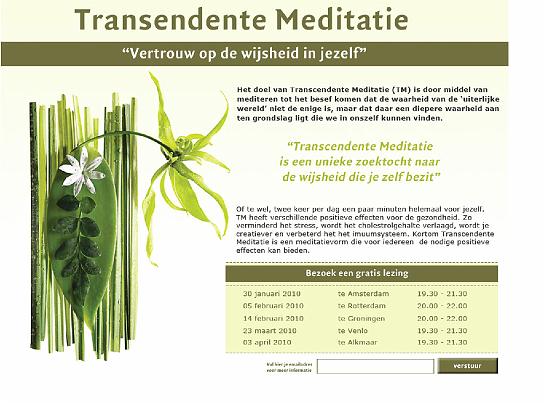 Brochure03.jpg - An article on Transcendentalism in a Dutch magazine with over a million readers proclaimed that if you want to ?be in contact with your soul?, Transcendental Meditation is the way to transcend. It says to ?trust on the wisdom within yourself?, and ?we can travel all over the world looking for beauty, but we have to have beauty within ourselves to find her? (Ralph Waldo Emerson). The magazine has agreed to have some Transcendental Meditation organization banners on their web site.