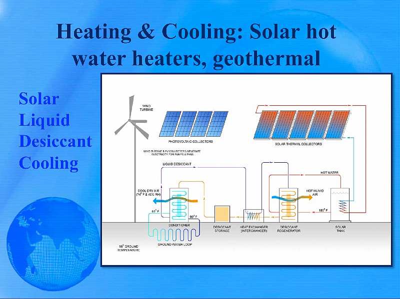 Slide09.jpg - Solar hot water heaters on the roof and geothermal technology will provide both heating and cooling.